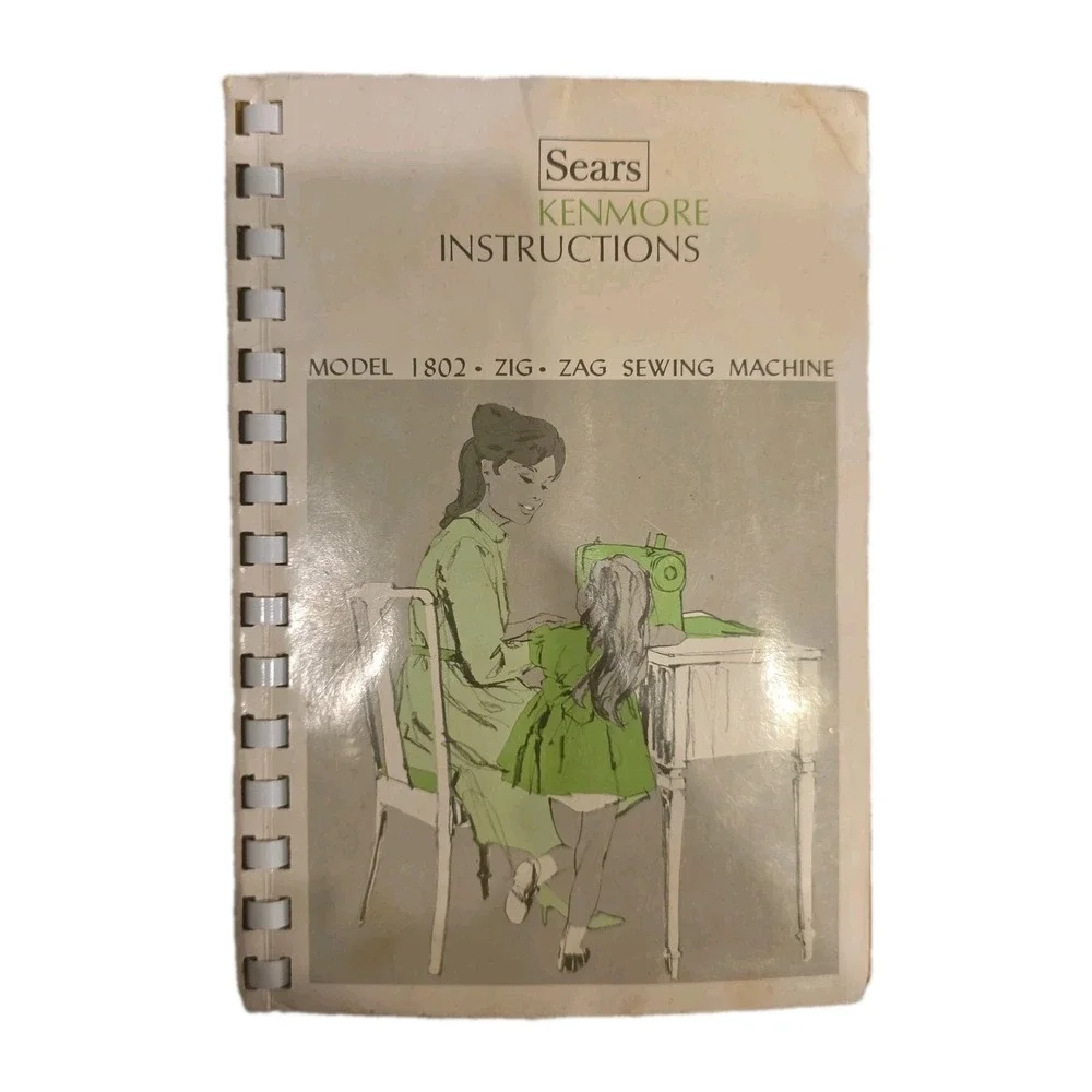 Sears Kenmore Instructions Book 1802 Zig Zag Sewing Machine